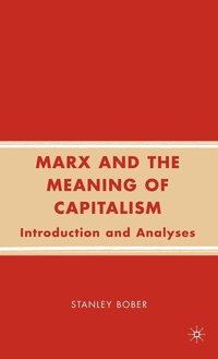bokomslag Marx and the Meaning of Capitalism