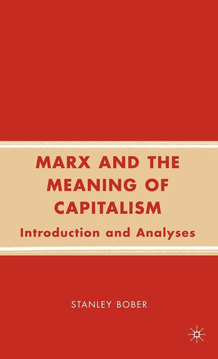 Marx and the Meaning of Capitalism 1