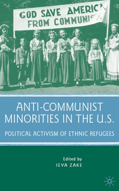 bokomslag Anti-Communist Minorities in the U.S.