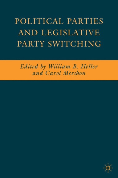 bokomslag Political Parties and Legislative Party Switching