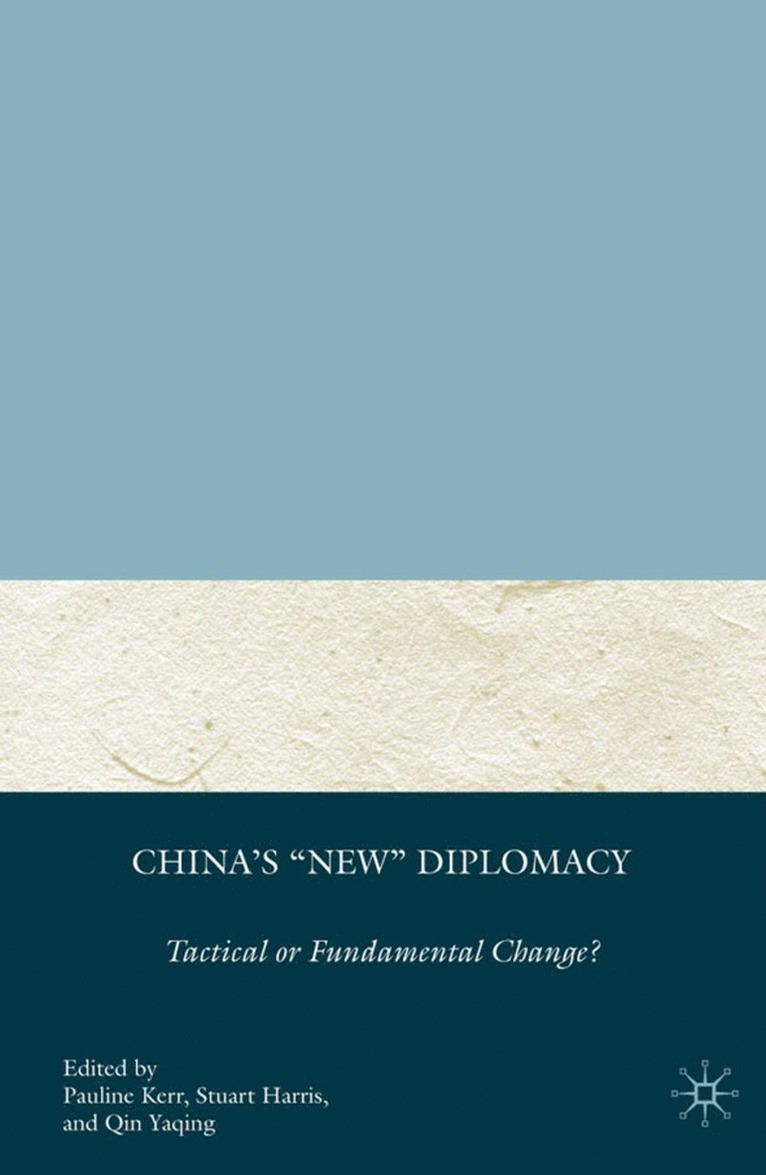 China's &quot;New&quot; Diplomacy 1