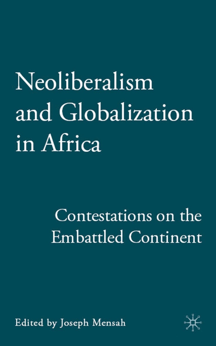 Neoliberalism and Globalization in Africa 1