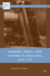 bokomslag Memory, Print, and Gender in England, 1653-1759