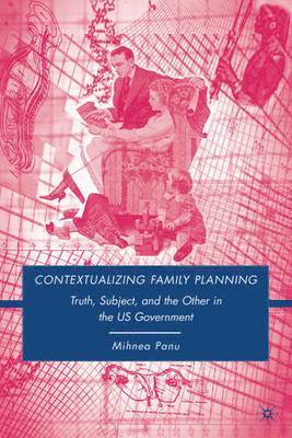 Mihnea Panu - Contextualizing Family Planning, Inbunden
