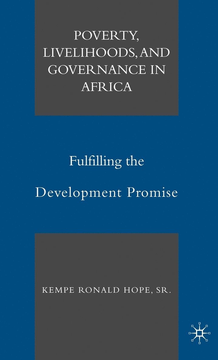 K. Hope, Sr. Hope, Kempe Ronald - Poverty, Livelihoods, and Governance in Africa, Inbunden