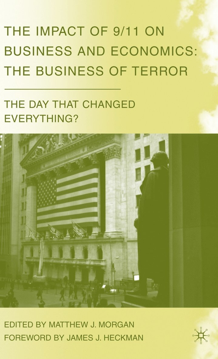 The Impact of 9/11 on Business and Economics 1