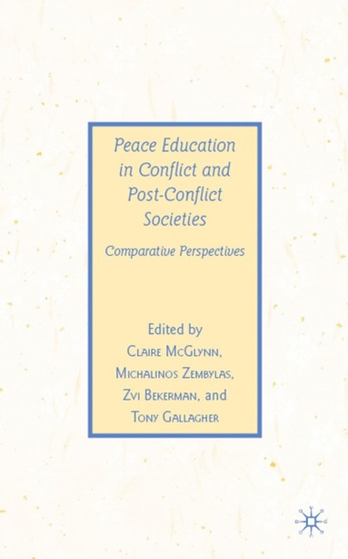 bokomslag Peace Education in Conflict and Post-Conflict Societies