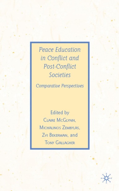 bokomslag Peace Education in Conflict and Post-Conflict Societies