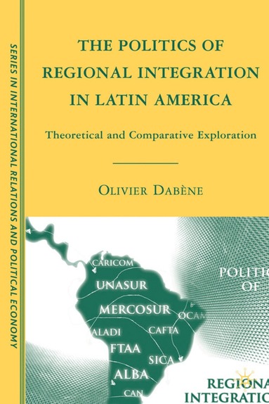bokomslag Politics of Regional Integration in Latin America