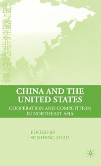 bokomslag China and the United States