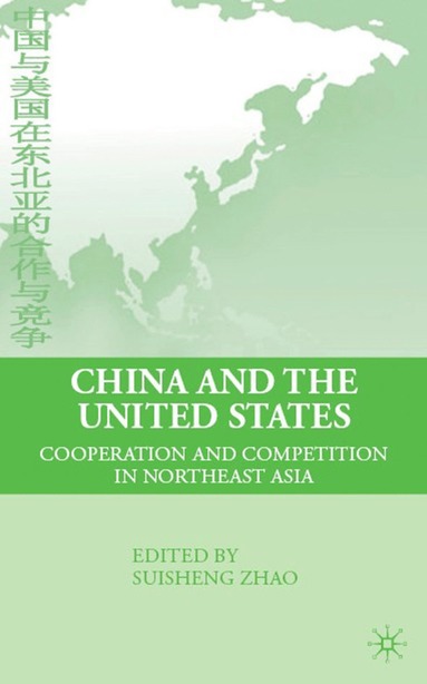 bokomslag China and the United States