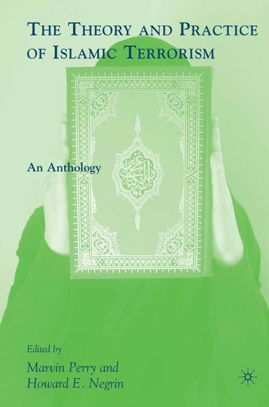 bokomslag Theory and Practice of Islamic Terrorism