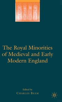 bokomslag The Royal Minorities of Medieval and Early Modern England