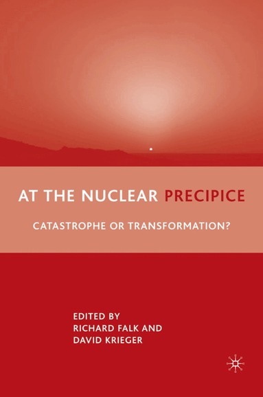 D. Krieger, Richard Falk, David Krieger - At the Nuclear Precipice, Inbunden