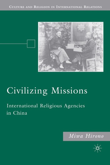 M. Hirono - Civilizing Missions, Inbunden