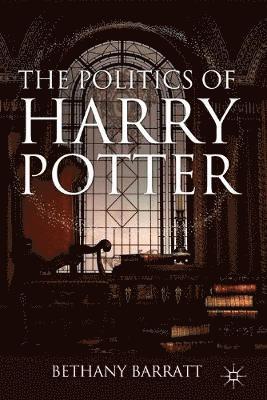 bokomslag The Politics of Harry Potter