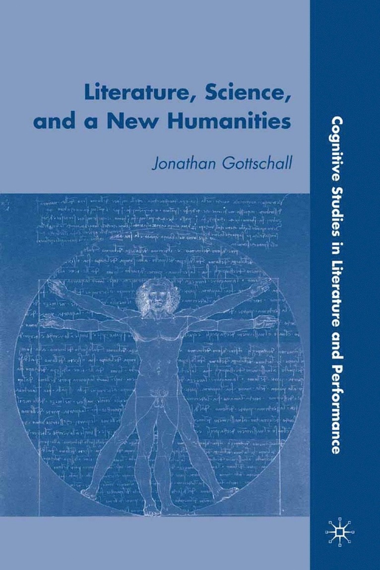 J. Gottschall, Jonathan Gottschall - Literature, Science, and a New Humanities, Häftad
