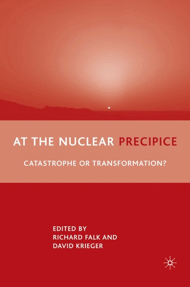 D. Krieger, Richard Falk, David Krieger - At the Nuclear Precipice, Häftad