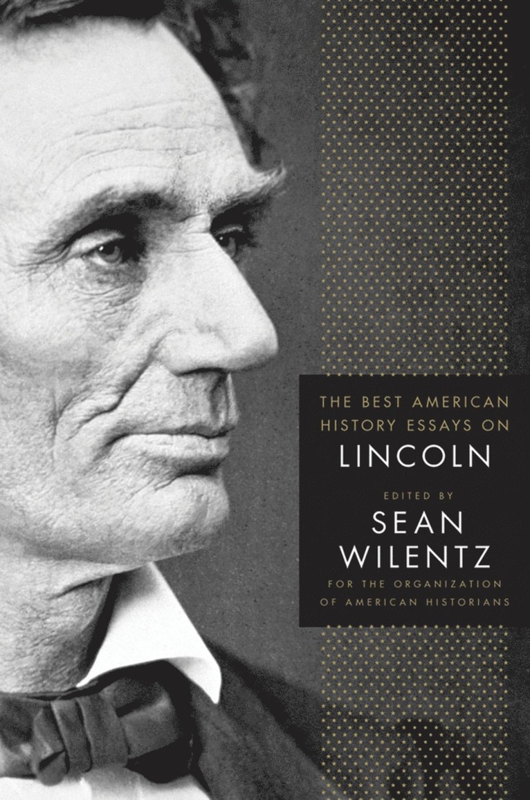Best American History Essays on Lincoln 1