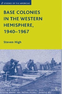 bokomslag Base Colonies in the Western Hemisphere, 1940-1967