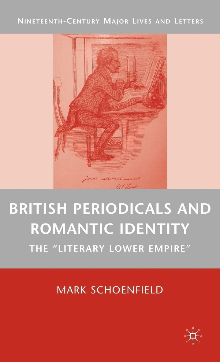 British Periodicals and Romantic Identity 1