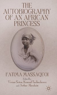 bokomslag The Autobiography of an African Princess