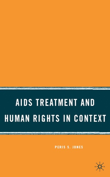 bokomslag AIDS Treatment and Human Rights in Context