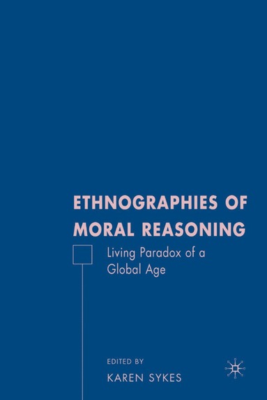 bokomslag Ethnographies of Moral Reasoning