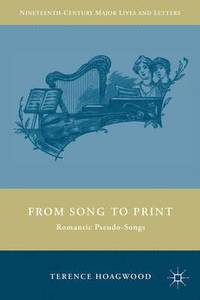 bokomslag From Song to Print: Romantic Pseudo-Songs
