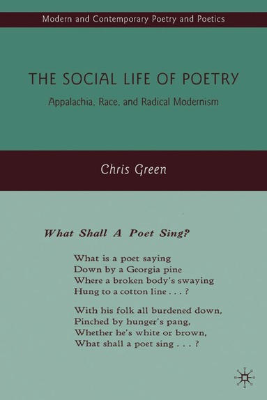 C. Green - Social Life of Poetry, Inbunden