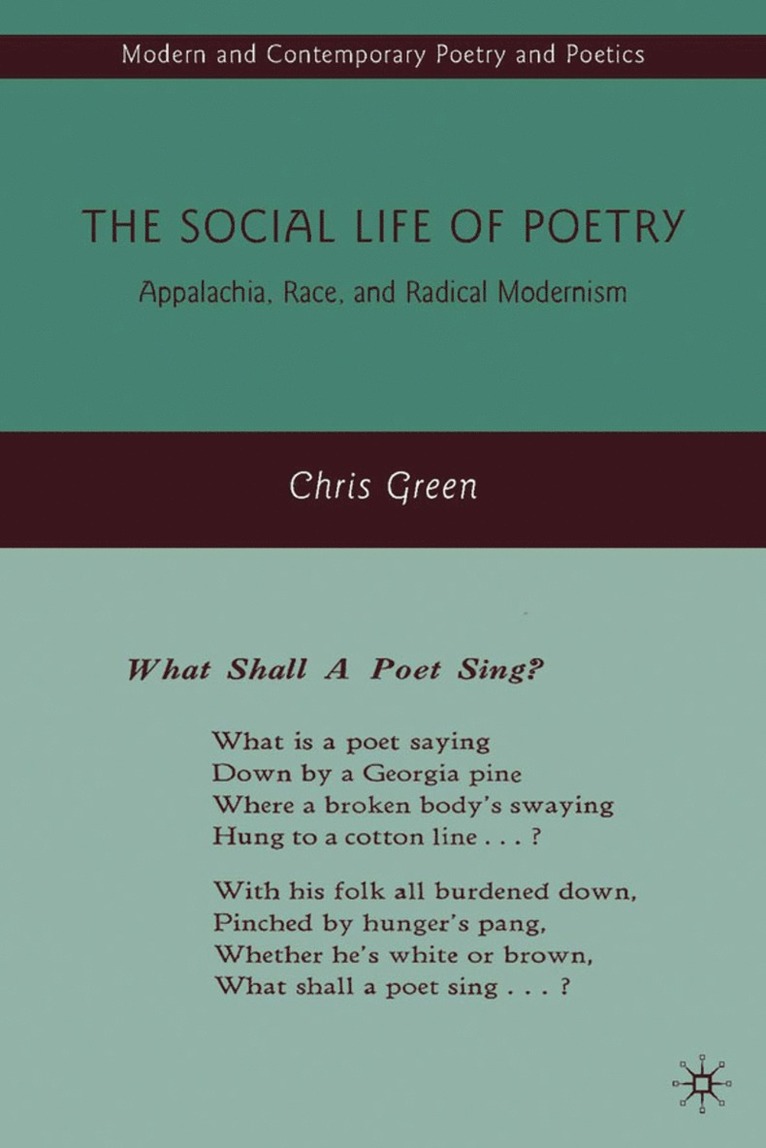 C. Green - Social Life of Poetry, Inbunden