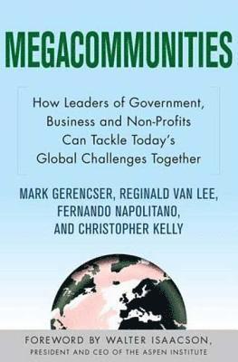 Mark Gerencser, Reginald Van Lee, Fernando Napolitano, Christopher Kelly - Megacommunities, Häftad