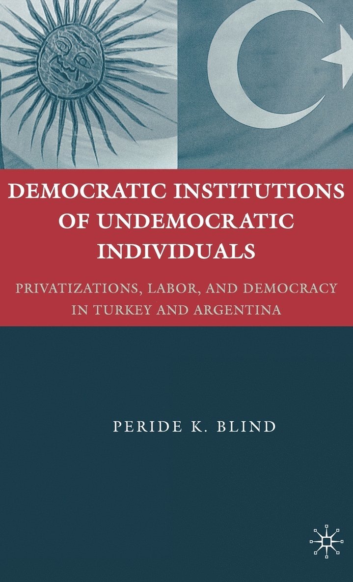 Democratic Institutions of Undemocratic Individuals 1