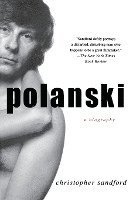bokomslag Polanski: A Biography