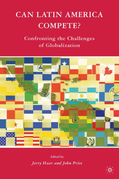 J. Haar, J. Price - Can Latin America Compete?, Häftad