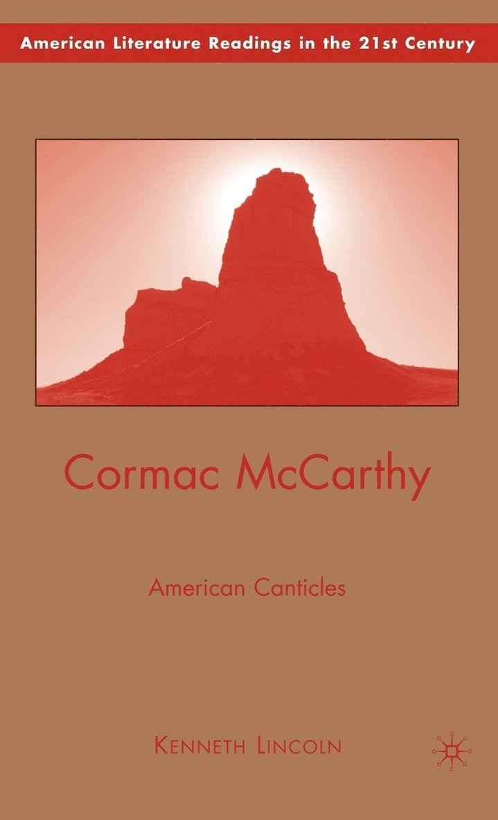 K. Lincoln, Kenneth Lincoln - Cormac McCarthy, Inbunden
