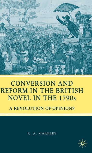 bokomslag Conversion and Reform in the British Novel in the 1790s