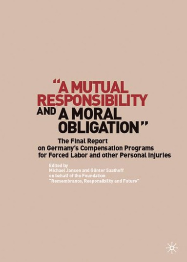 bokomslag "A Mutual Responsibility and a Moral Obligation"