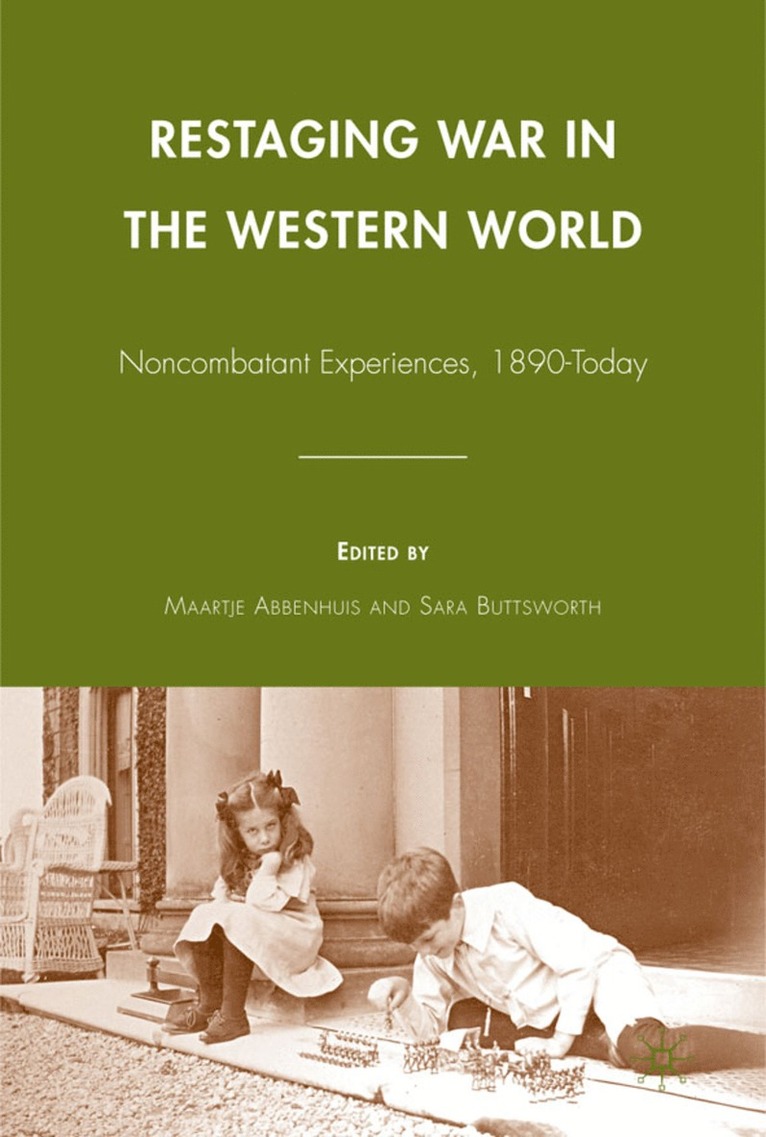 M. Abbenhuis, S. Buttsworth - Restaging War in the Western World, Inbunden