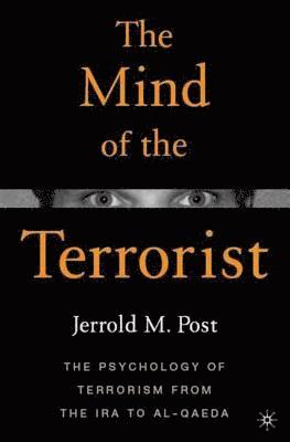 Jerrold M. Post - Mind of the Terrorist, Häftad