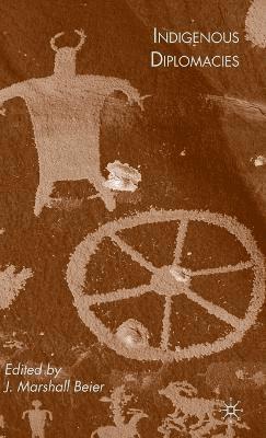 Indigenous Diplomacies