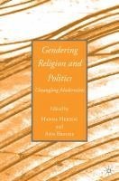 H. Herzog, A. Braude - Gendering Religion and Politics: Untangling Modernities, Inbunden
