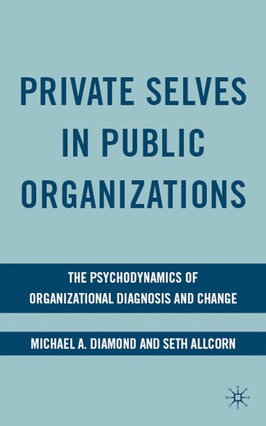 bokomslag Private Selves in Public Organizations