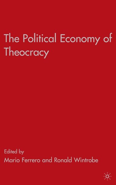 bokomslag The Political Economy of Theocracy