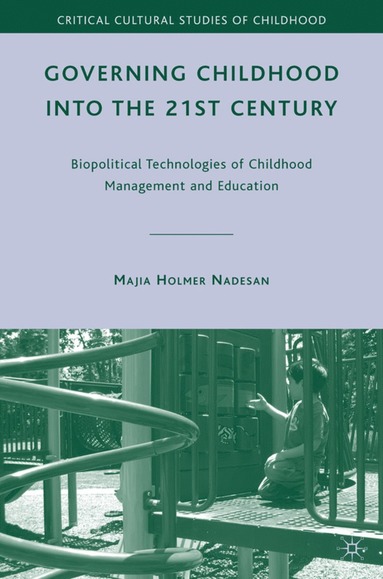 bokomslag Governing Childhood into the 21st Century