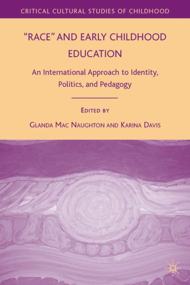 K. Davis - Race and Early Childhood Education, Inbunden