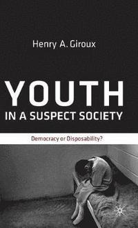 bokomslag Youth in a Suspect Society