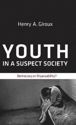 Youth in a Suspect Society 1