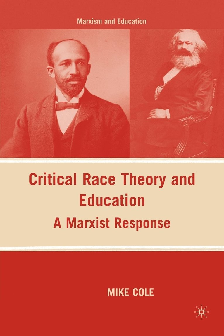 Critical Race Theory and Education 1