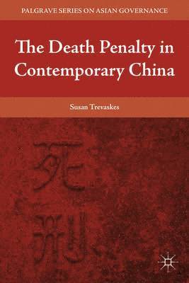 bokomslag The Death Penalty in Contemporary China